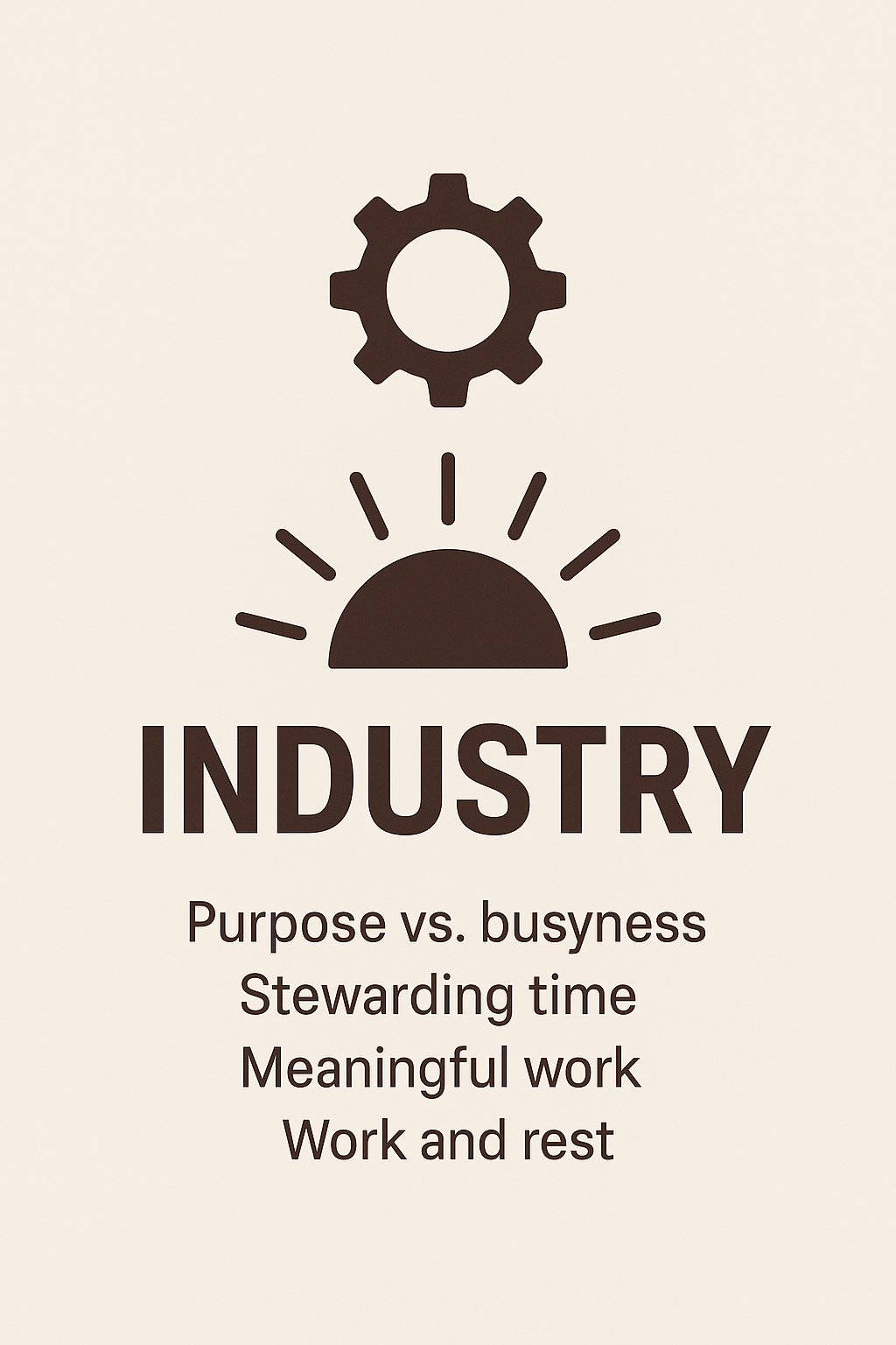 Virtue Series | Week 6 –&nbsp;Industry